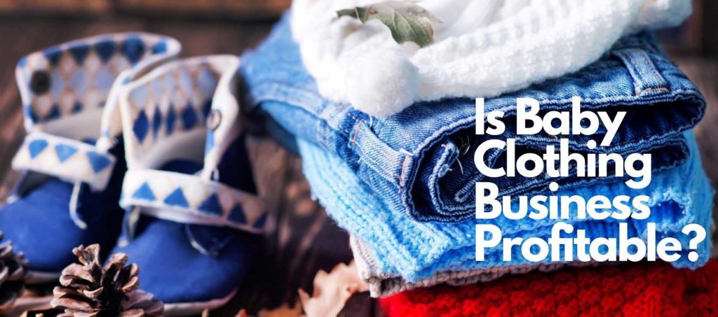 how to start a business selling baby clothes