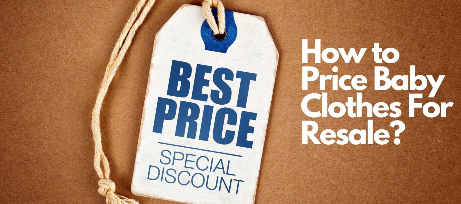 Selling Baby Clothes A Complete Guide Sheepbuy Blog