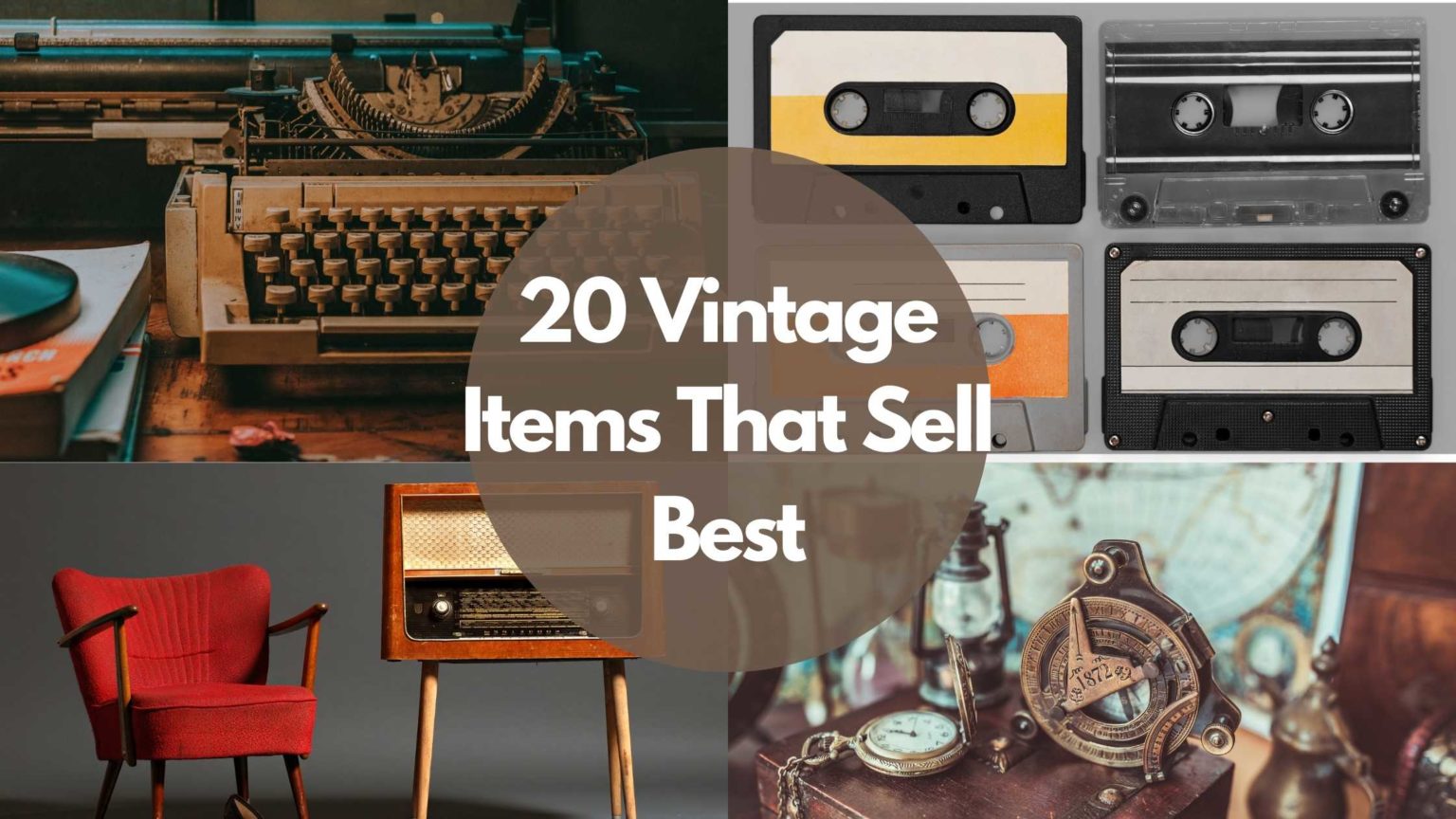 20 Vintage Items That Sell Best | Sheepbuy Blog