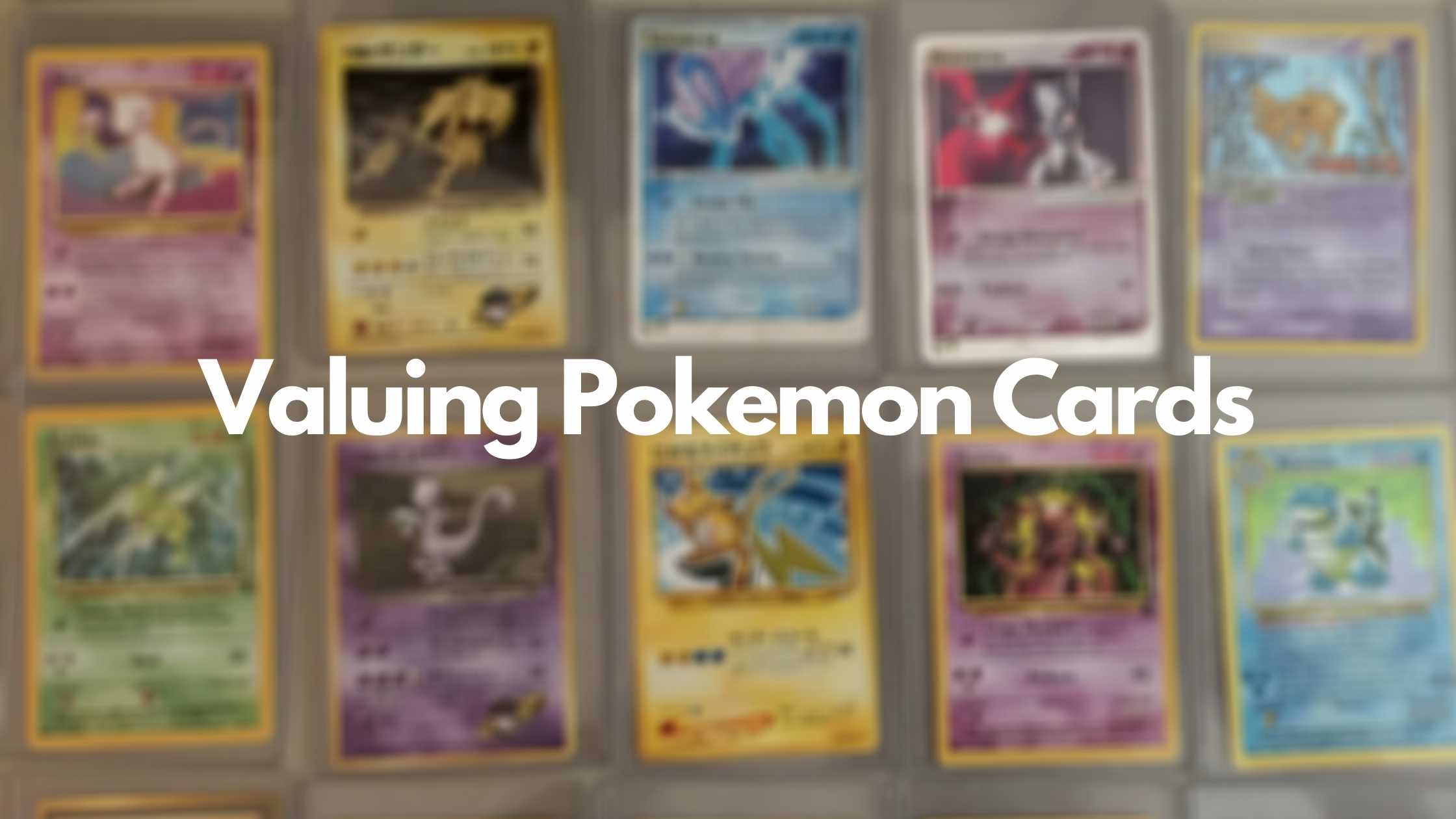 Valuing Pokemon Cards