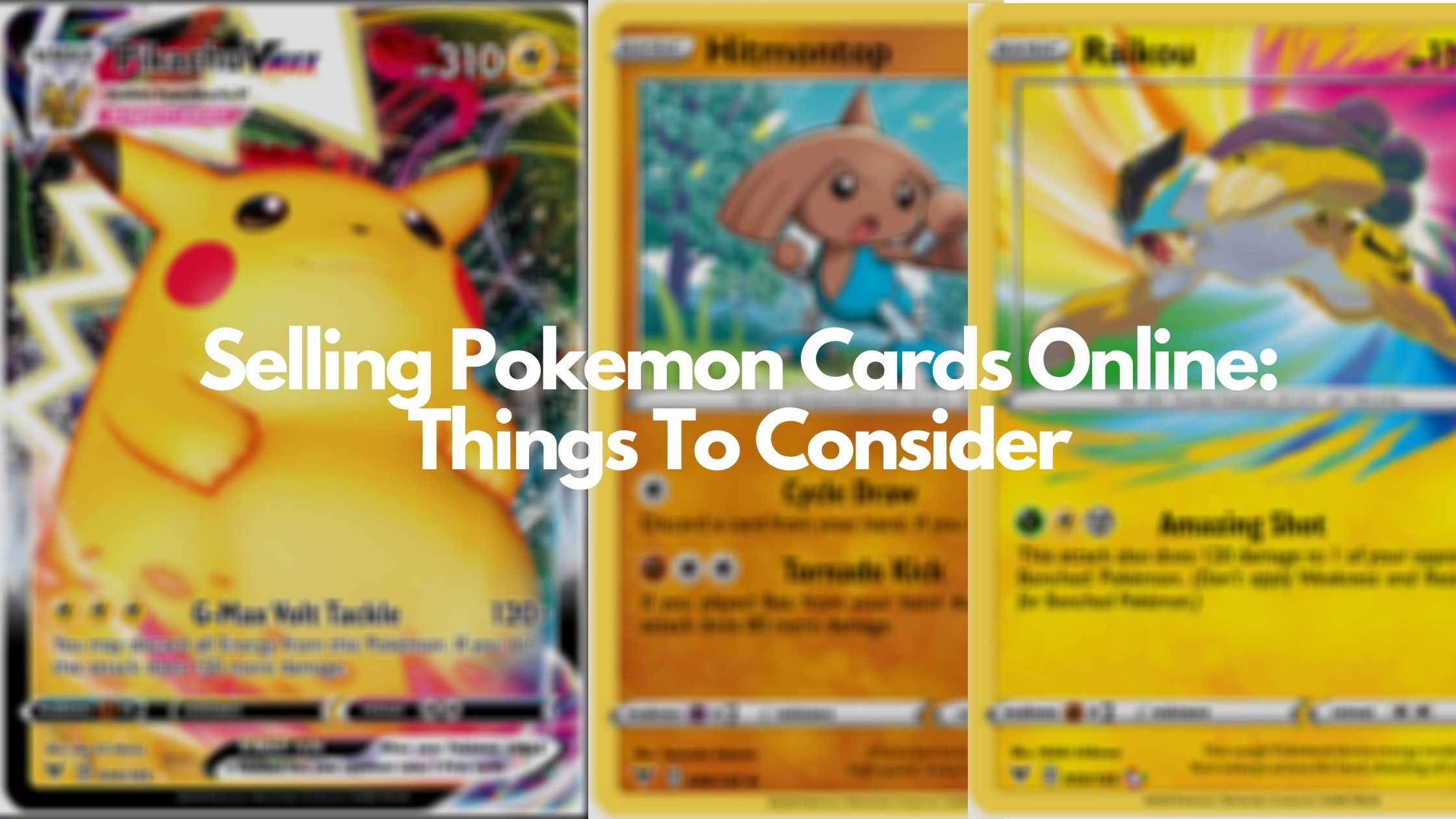 Selling Pokemon Cards Online Things to Consider